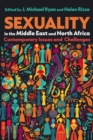 Image for Sexuality in the Middle East and North Africa : Contemporary Issues and Challenges