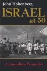 Image for Israel at 50 : A Journalist’s Perspective