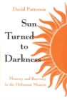Image for Sun Turned to Darkness : Memory and Recovery in the Holocaust Memoir
