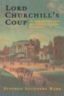 Image for Lord Churchill&#39;s coup  : the Anglo-American empire and the Glorious Revolution reconsidered