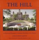 Image for The Hill : An Illustrated Biography of Syracuse University, 1870-Present