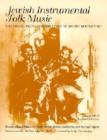 Image for Jewish Instrumental Folk Music : The Collection and Writings of Moshe Beregovski