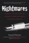 Image for Nightmares : Memoirs of the Years of Horror under Nazi Rule in Europe, 1939-1945