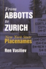 Image for From Abbotts to Zurich  : New York State placenames
