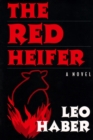 Image for The Red Heifer : A Novel