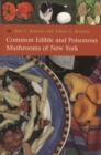Image for Common Edible and Poisonous Mushrooms of New York