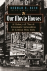 Image for Our Movie Houses