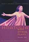 Image for I, Anatolia and other plays  : an anthology of modern Turkish dramaVol. 2