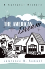 Image for The American dream  : a cultural history