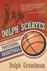 Image for Dolph Schayes and the Rise of Professional Basketball