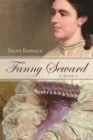 Image for Fanny Seward : A Life