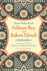 Image for Felãatun Bey and Rãakim Efendi  : an Ottoman novel