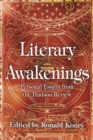 Image for Literary Awakenings : Personal Essays from the Hudson Review