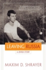 Image for Leaving Russia : A Jewish Story