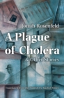 Image for A Plague of Cholera and Other Stories