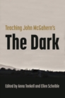 Image for Teaching John McGahern&#39;s the Dark