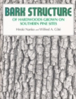 Image for Bark Structure of Hardwoods Grown on Southern Pine Sites