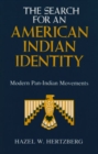 Image for The Search for an American Indian Identity : Modern Pan-Indian Movements