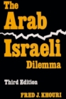 Image for The Arab-Israeli Dilemma : Third Edition