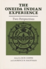 Image for The Oneida Indian Experience : Two Perspectives