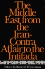 Image for The Middle East from the Iran-Contra Affair to the Intifada