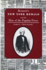 Image for Bennett&#39;s New York Herald and the Rise of the Popular Press
