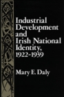 Image for Industrial Development and Irish National Identity, 1922-1939