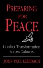 Image for Preparing for peace: conflict transformation across cultures