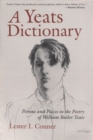 Image for A Yeats Dictionary
