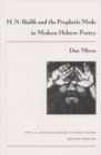 Image for H. N. Bialik and the Prophetic Mode in Modern Hebrew Poetry