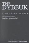 Image for The Dybbuk and the Yiddish Imagination