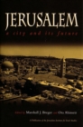Image for Jerusalem  : a city and its future