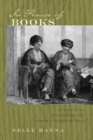 Image for In praise of books  : a cultural history of Cairo&#39;s middle class, sixteenth through the eighteenth century