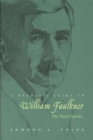 Image for Reader&#39;s Guide to William Faulkner: The Short Stories