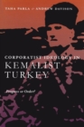 Image for Corporatism in Kemalist Turkey  : progress or order?