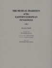 Image for Musical Tradition of the Eastern European Synagogue : Volume 1: History and Definition