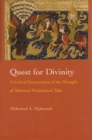 Image for Quest for Divinity : A Critical Examination of the Thought of Mahmud Muhammad Taha