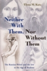 Image for Neither With Them, Nor Without Them
