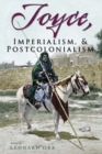 Image for Joyce, Imperialism, and Postcolonialism
