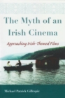 Image for Myth of An Irish Cinema