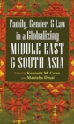 Image for Family, gender, and law in a globalizing Middle East and South Asia