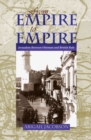 Image for From empire to empire  : Jerusalem between Ottoman and British rule