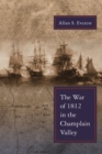 Image for The War of 1812 in the Champlain Valley