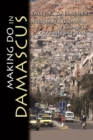 Image for Making Do in Damascus