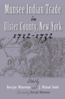 Image for Munsee Indian Trade in Ulster County, New York, 1712-1732