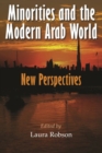 Image for Minorities and the Modern Arab World : New Perspectives