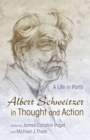 Image for Albert Schweitzer in Thought and Action