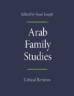 Image for Arab Family Studies : Critical Reviews