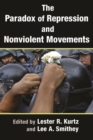 Image for The Paradox of Repression and Nonviolent Movements