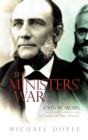 Image for The Ministers’ War : John W. Mears, the Oneida Community, and the Crusade for Public Morality